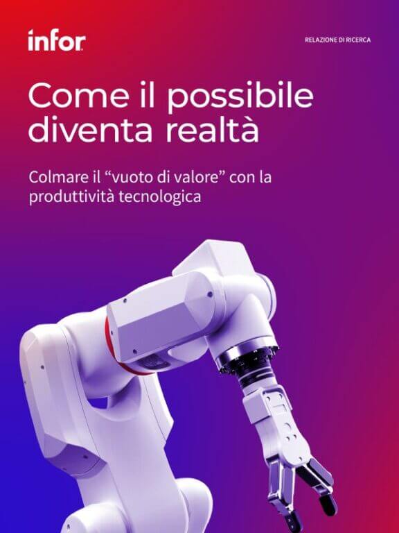 Come la trasformazione digitale diventa crescita reale: gli insight della ricerca Infor sulla produttività