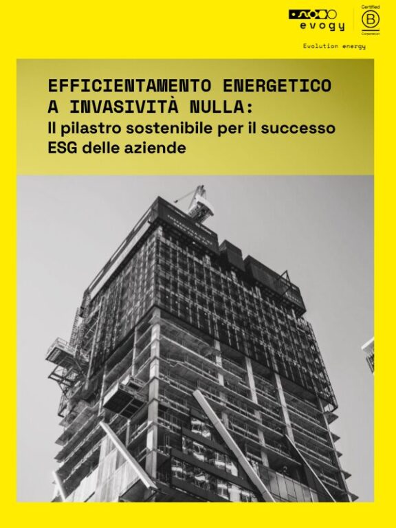 Efficientamento Energetico a Invasività Nulla: una guida per supportare gli obiettivi ESG delle aziende